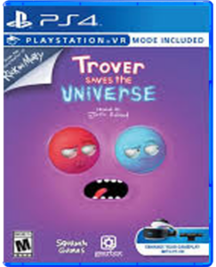 Trover Saves the Universe